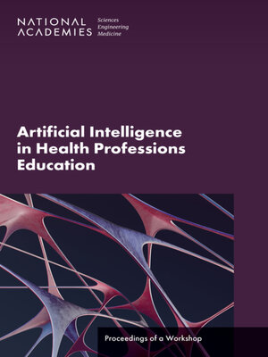 cover image of Artificial Intelligence in Health Professions Education
